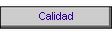 Calidad